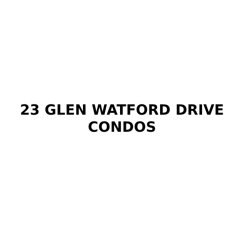  23 GLEN WATFORD DRIVE CONDOS logo 